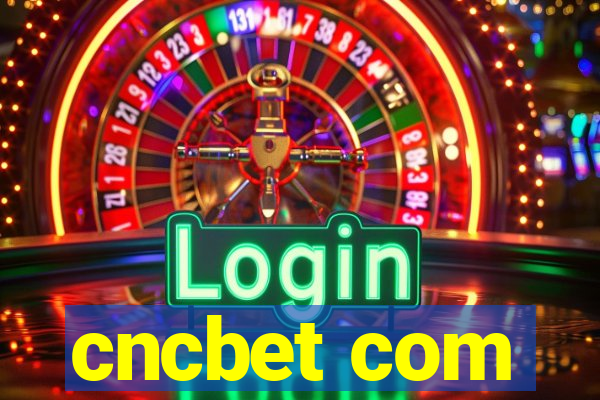 cncbet com