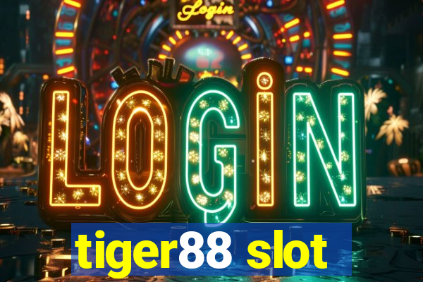 tiger88 slot