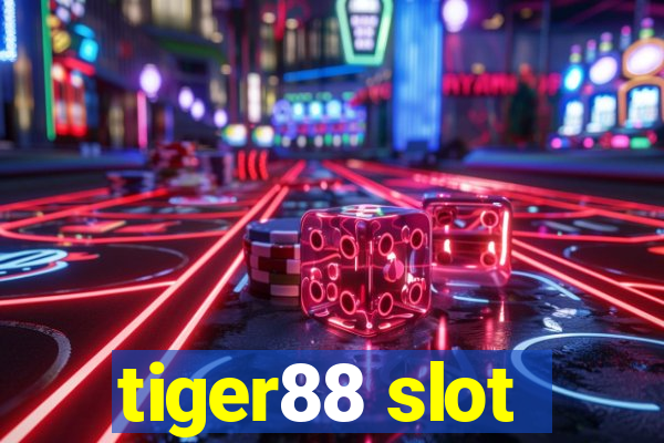 tiger88 slot