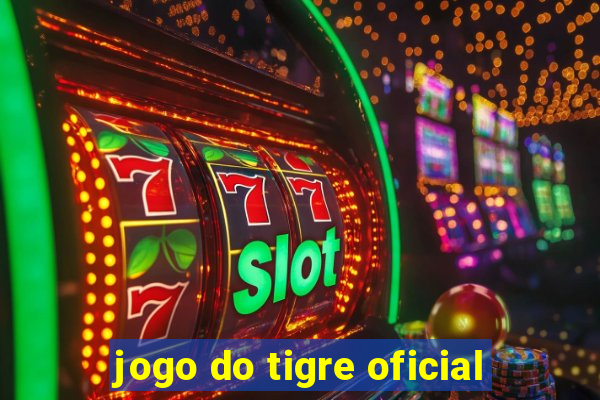 jogo do tigre oficial