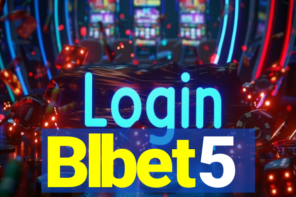 Blbet5