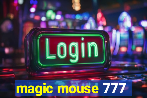 magic mouse 777