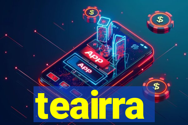 teairra