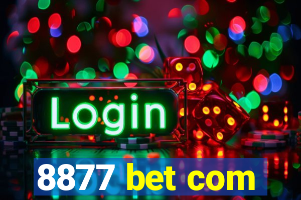 8877 bet com