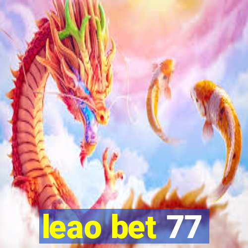 leao bet 77