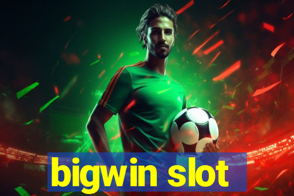 bigwin slot