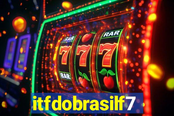 itfdobrasilf7