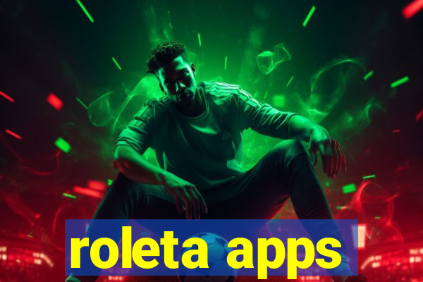 roleta apps