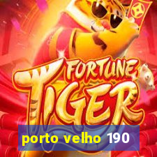 porto velho 190