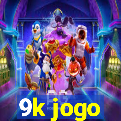 9k jogo