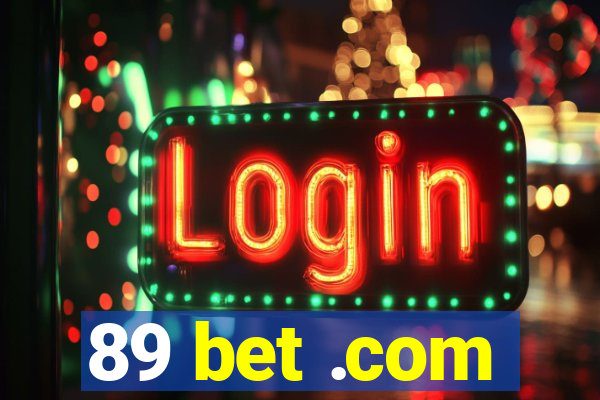 89 bet .com