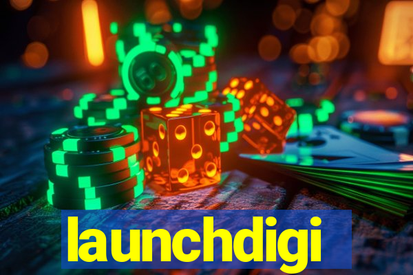 launchdigi