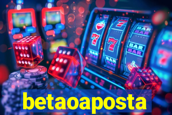 betaoaposta