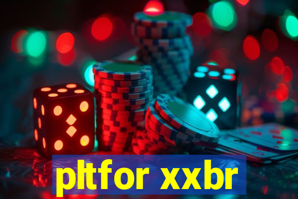 pltfor xxbr