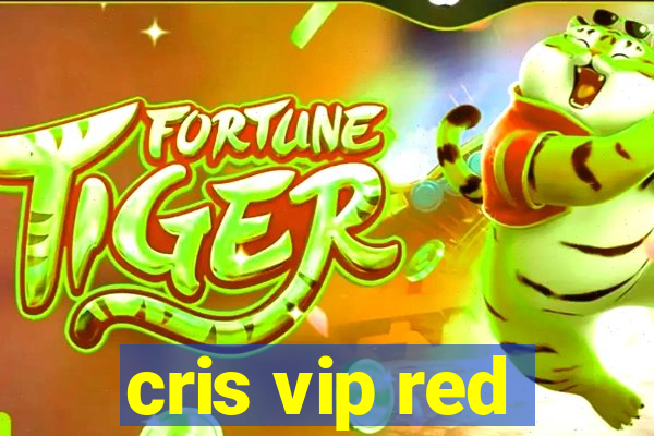 cris vip red