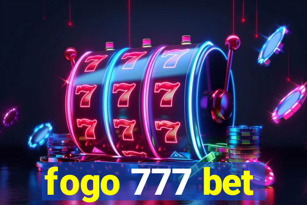 fogo 777 bet