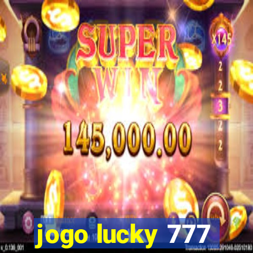 jogo lucky 777