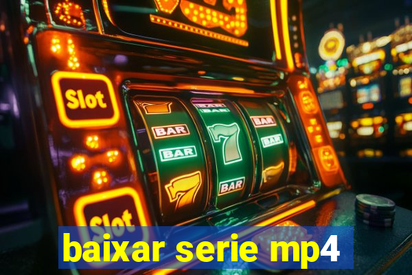 baixar serie mp4