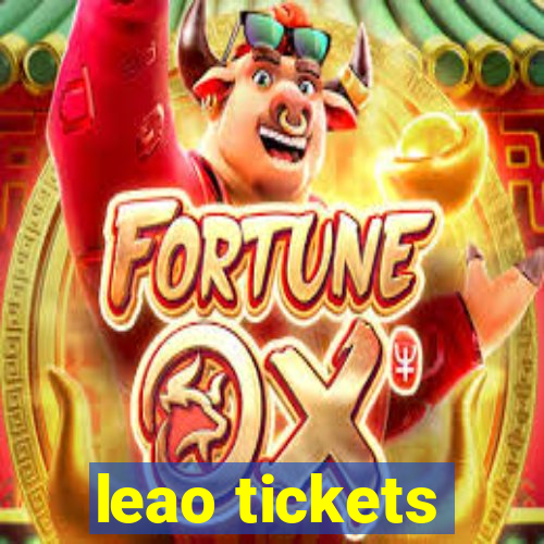 leao tickets