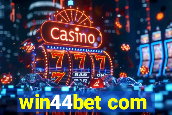 win44bet com