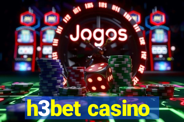 h3bet casino