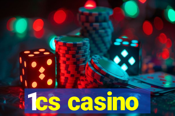 1cs casino