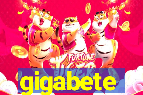 gigabete