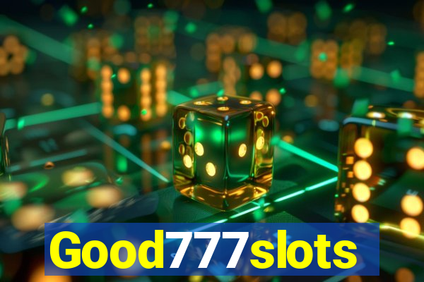 Good777slots