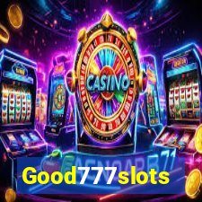 Good777slots