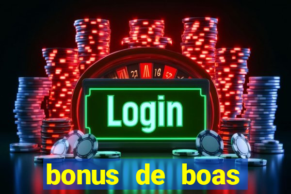 bonus de boas vindas betano