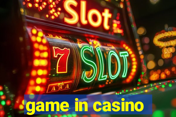 game in casino