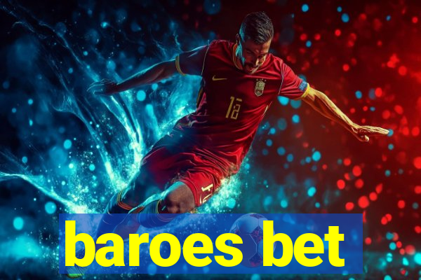 baroes bet