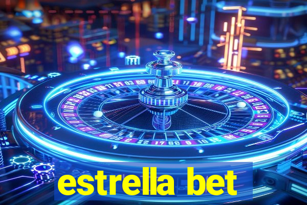 estrella bet