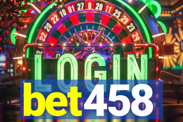 bet458