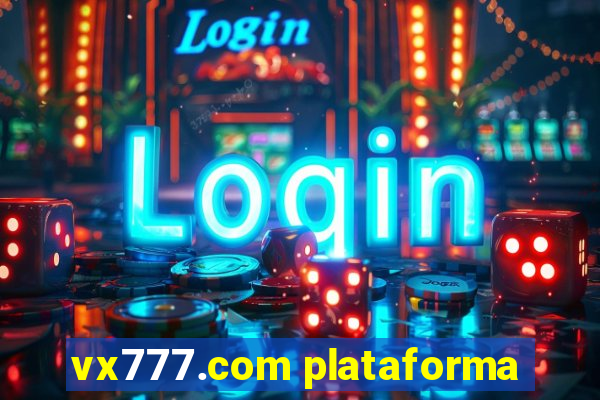 vx777.com plataforma