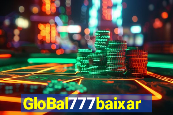 GloBal777baixar