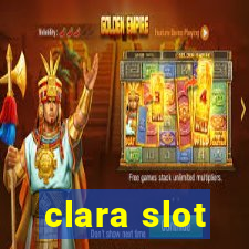 clara slot