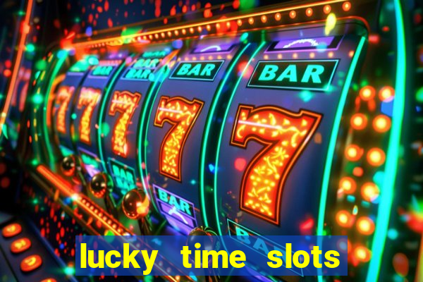 lucky time slots casino 777