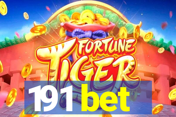 191 bet