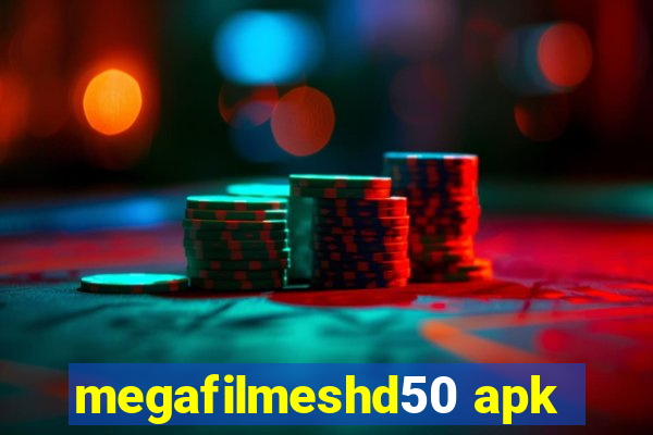 megafilmeshd50 apk