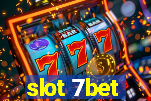 slot 7bet