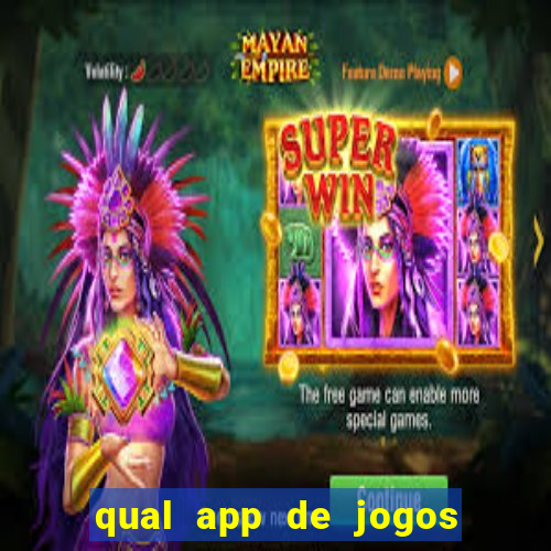 qual app de jogos que ganha dinheiro de verdade