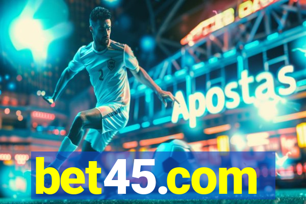 bet45.com