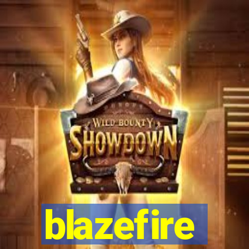 blazefire