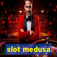 slot medusa