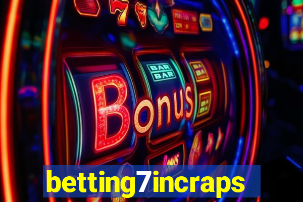 betting7incraps