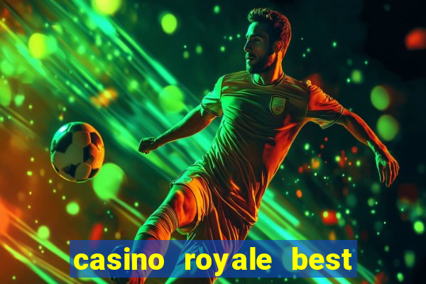 casino royale best western plus