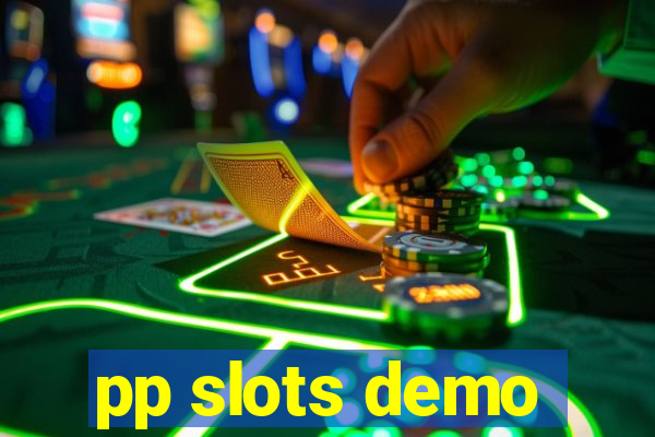 pp slots demo