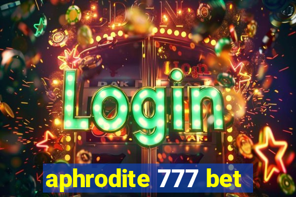 aphrodite 777 bet