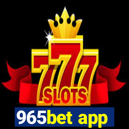 965bet app